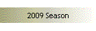 2009 Season